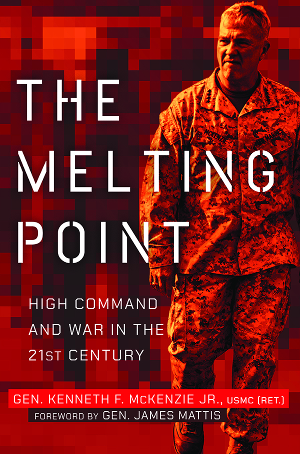 Cover of The Melting Point: High Command and War in the 21st Century